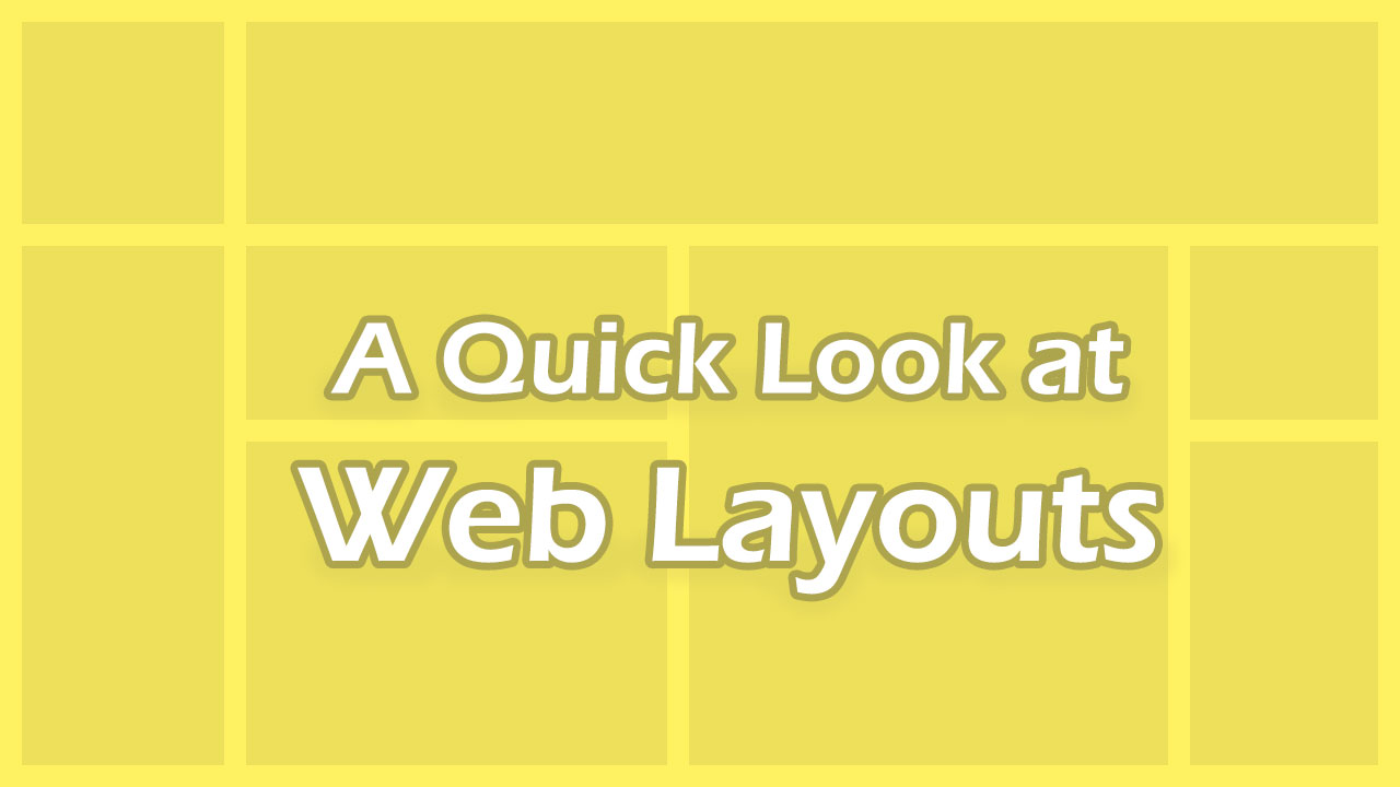Quick Look at Web Layouts