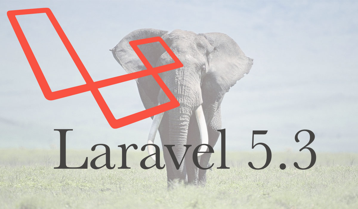 What We Know So Far About Laravel 5.3
